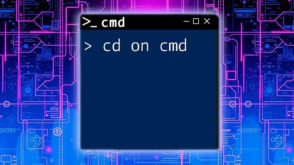 Mastering Cd on Cmd: Navigate Your Directories Effortlessly