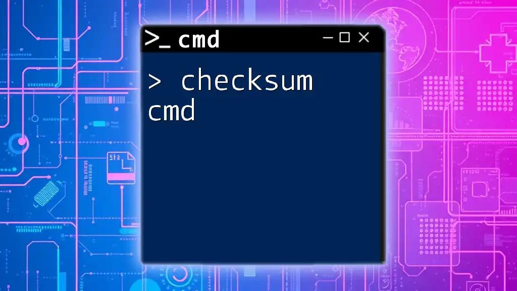 Checksum Cmd: A Quick and Simple Guide