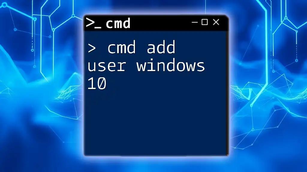 Cmd Add User Windows 10: A Quick Guide