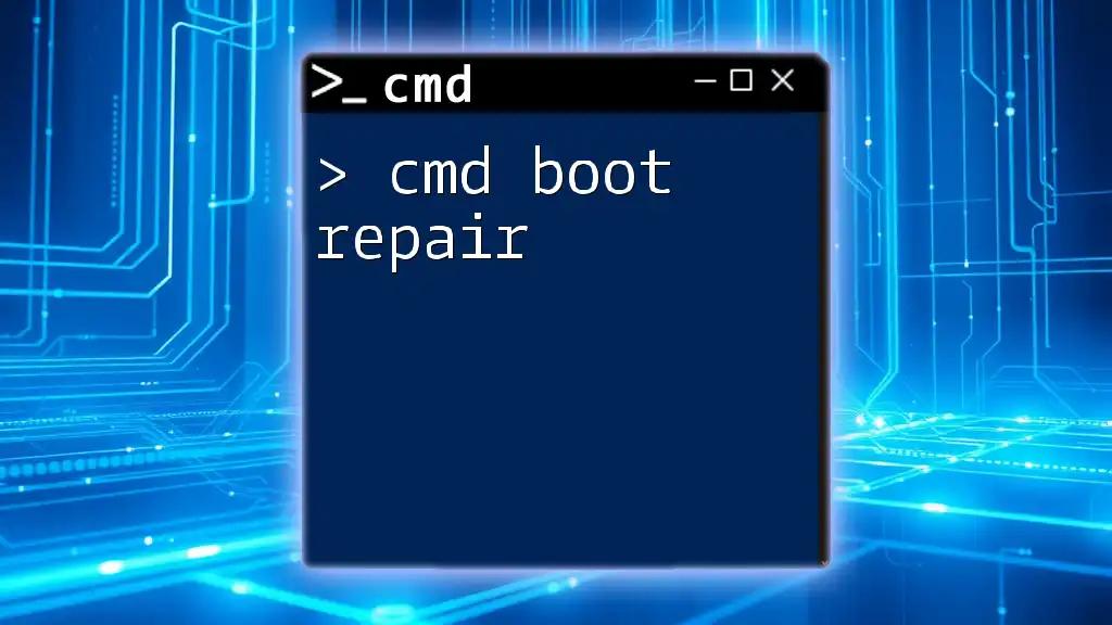 Quick Guide to Cmd Boot Repair Techniques