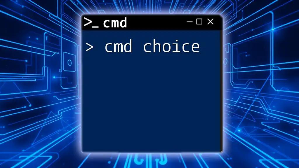 Mastering Cmd Choice: Quick Guide to Conditional Logic