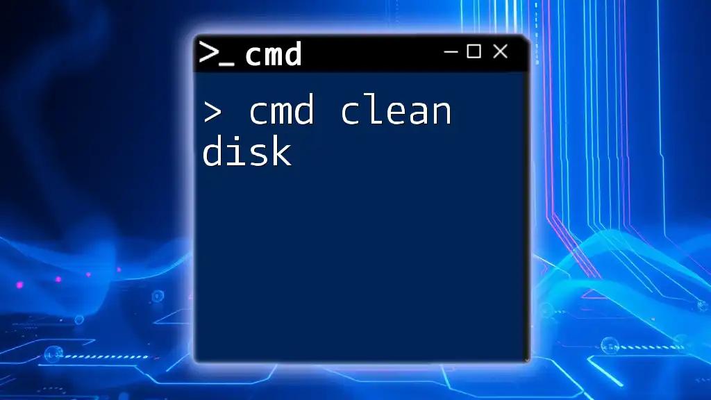 Master Cmd Clean Disk for a Clutter-Free System