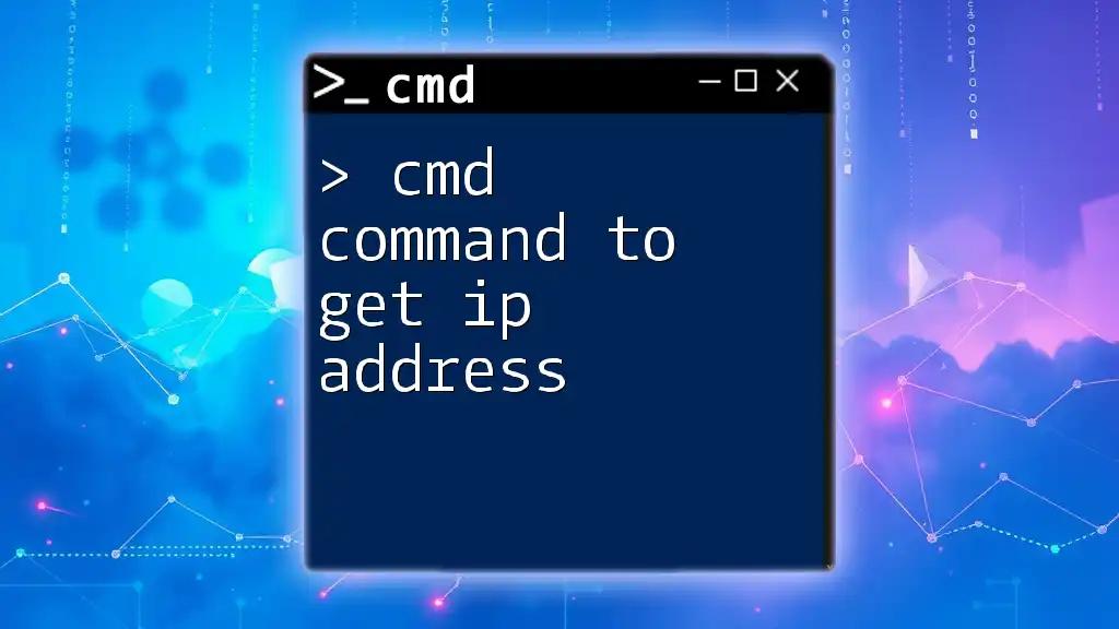 Cmd Command to Get IP Address Made Easy