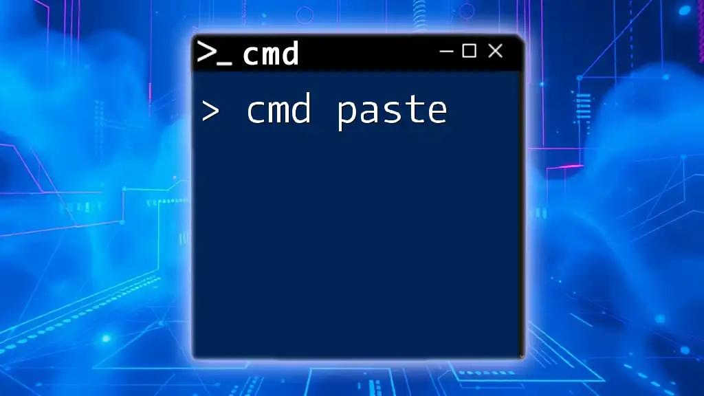 Mastering Cmd Paste for Effortless Command Input