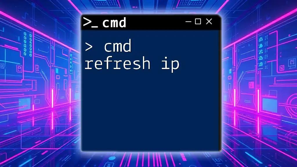 Cmd Refresh IP: Quick Steps to Renew Your Connection