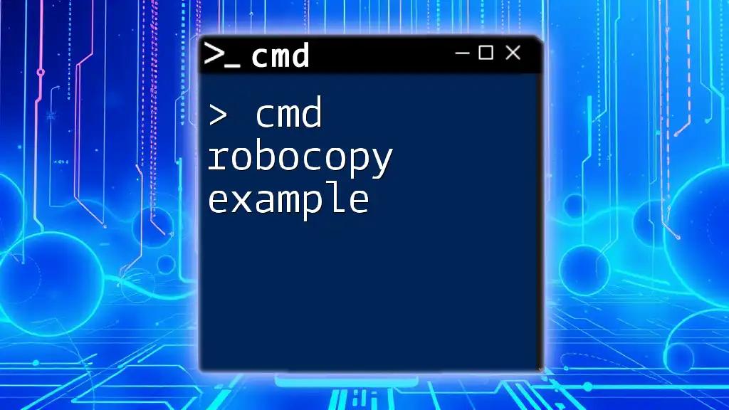 Cmd Robocopy Example: Master File Copying Effortlessly