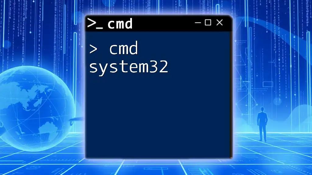 Master Cmd System32: Your Quick Guide to Efficiency