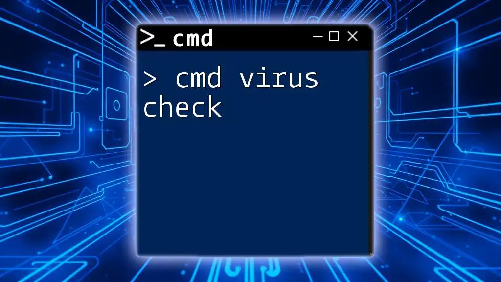 Quick Cmd Virus Check: Simple Steps to Secure Your PC