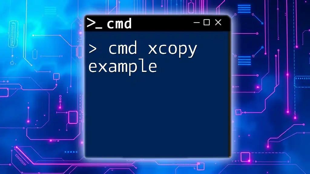 cmd Xcopy Example for Efficient File Management