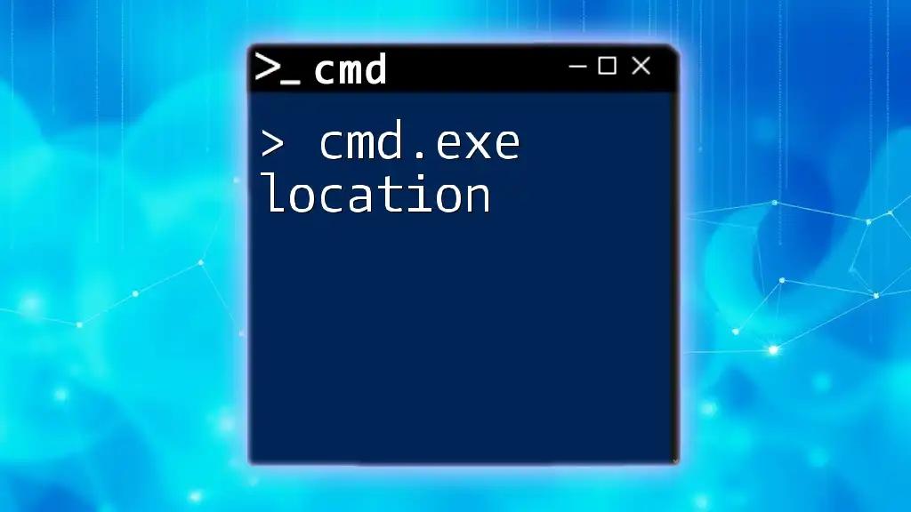 Finding cmd.exe Location: A Simple Guide