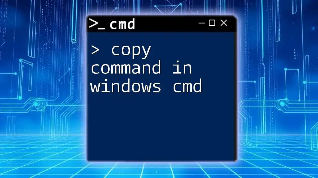 Mastering The Copy Command In Windows Cmd: A Quick Guide