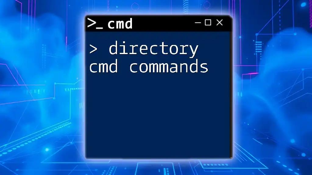 Directory Cmd Commands Made Easy for Beginners