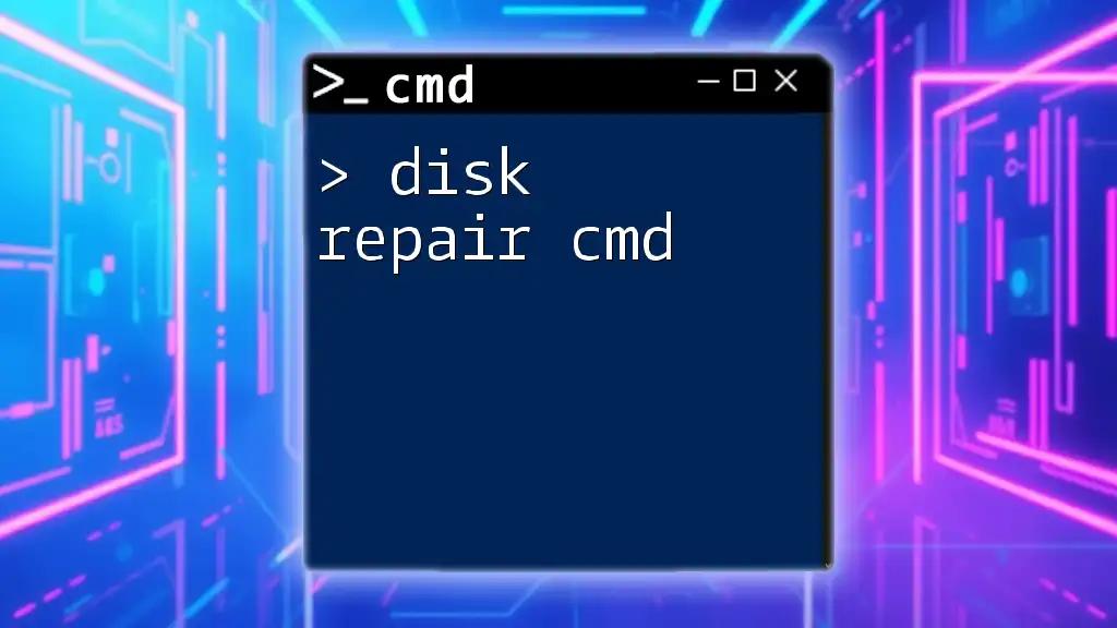 Disk Repair Cmd: Quick Fixes for Your Drive Issues