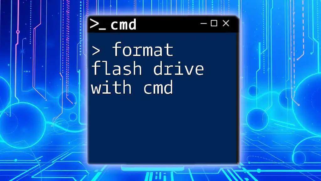 Format Flash Drive with Cmd: A Simple Guide