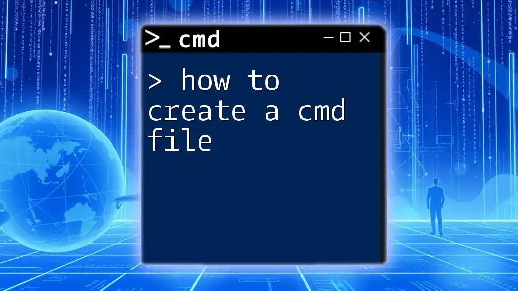 How to Create a Cmd File in Simple Steps