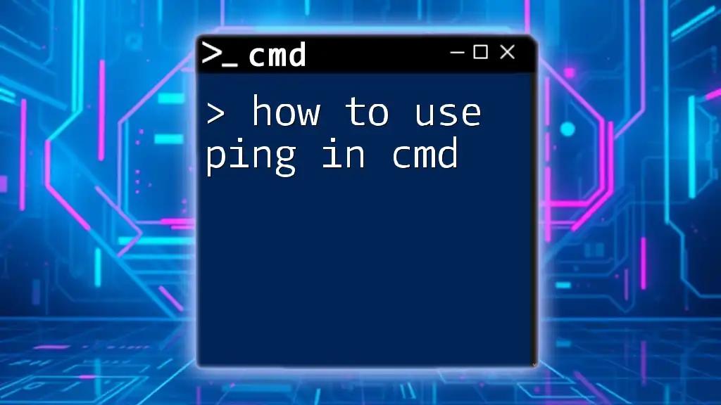 How to Use Ping in Cmd for Quick Network Checks