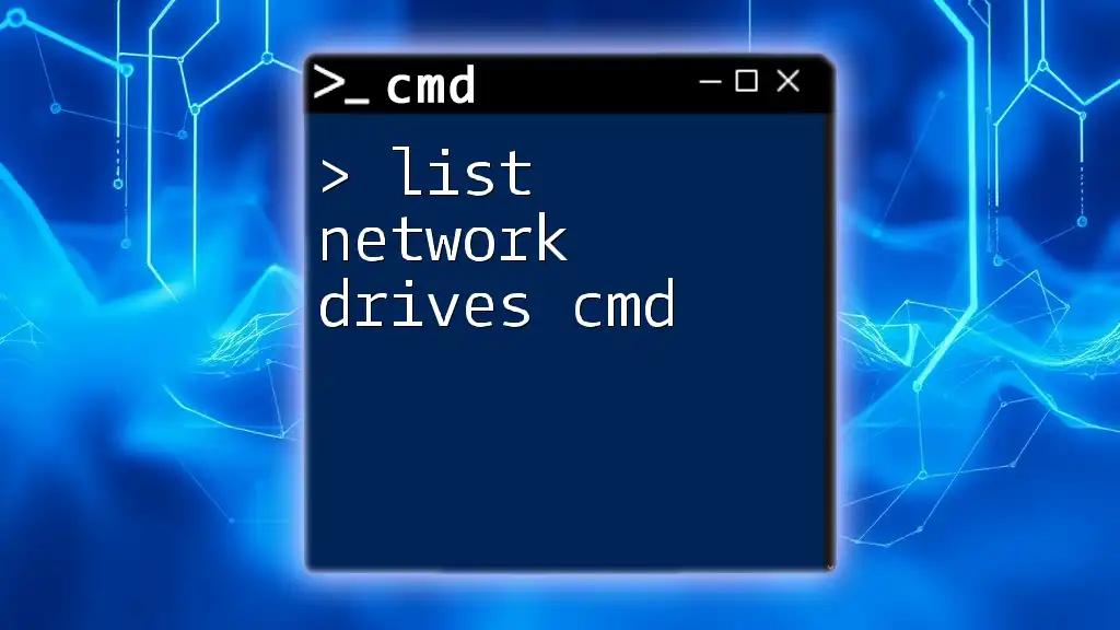 List Network Drives Cmd: Your Quick Guide to Network Drives