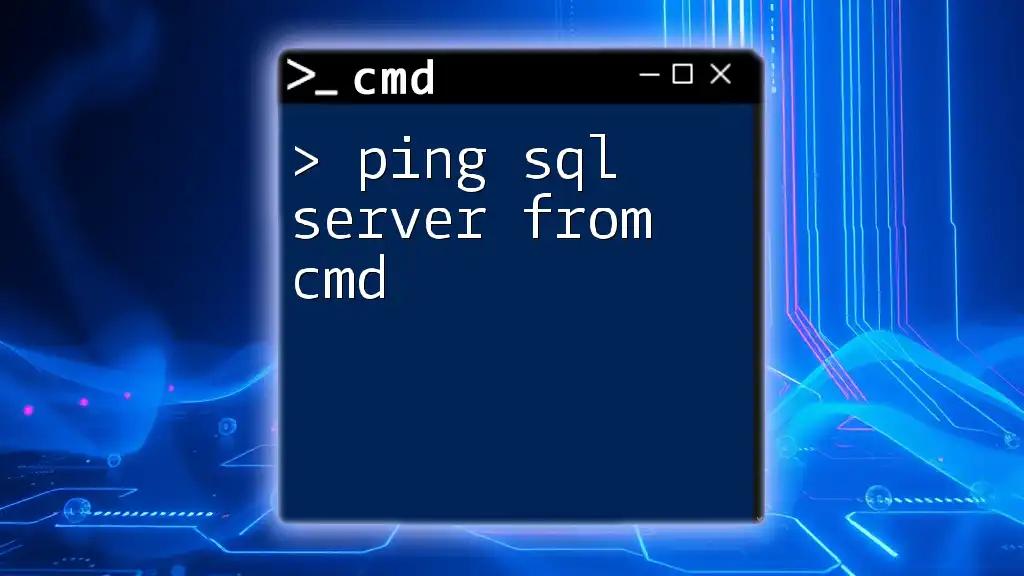 Ping SQL Server from Cmd: A Quick Guide to Connectivity