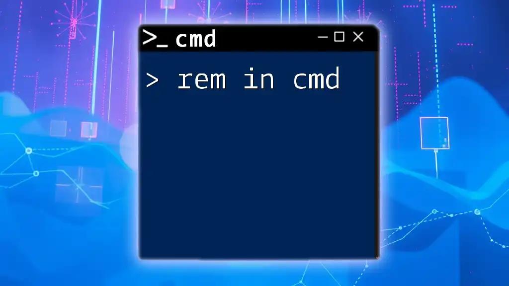 Using Rem in Cmd: A Quick Guide to Comments