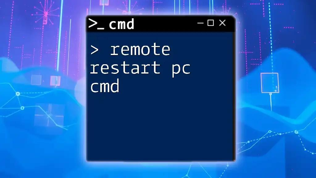 Remote Restart PC Cmd: A Quick How-To Guide