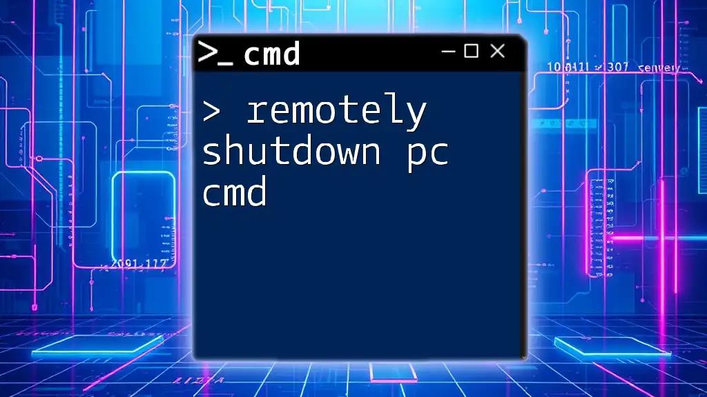 Remotely Shutdown PC Using Cmd: A Quick Guide