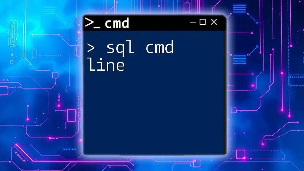 Mastering Sql Cmd Line: Quick Tips and Tricks