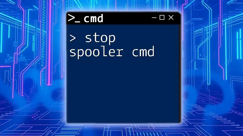 Stop Spooler Cmd: A Quick Guide to Spooler Control