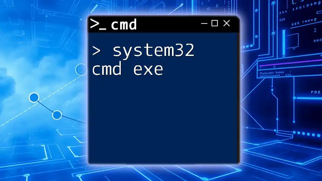 Mastering System32 Cmd Exe: Quick Tips for Success