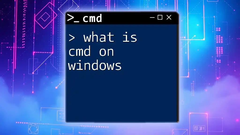 What Is Cmd on Windows? A Quick Guide for Beginners