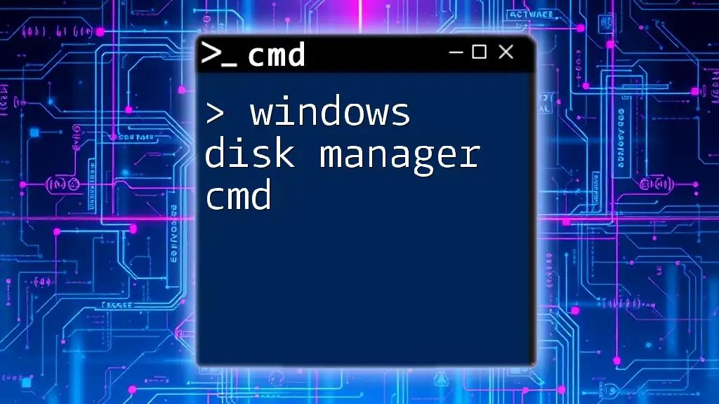 Mastering Windows Disk Manager Cmd Made Easy