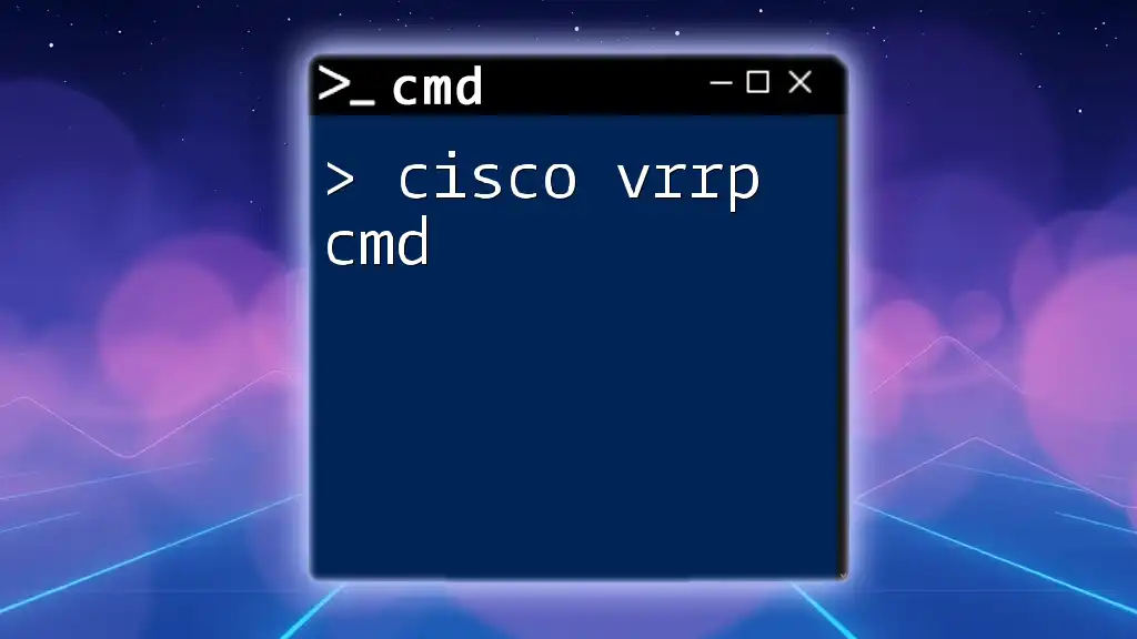 Mastering Cisco VRRP Cmd: A Quick Guide