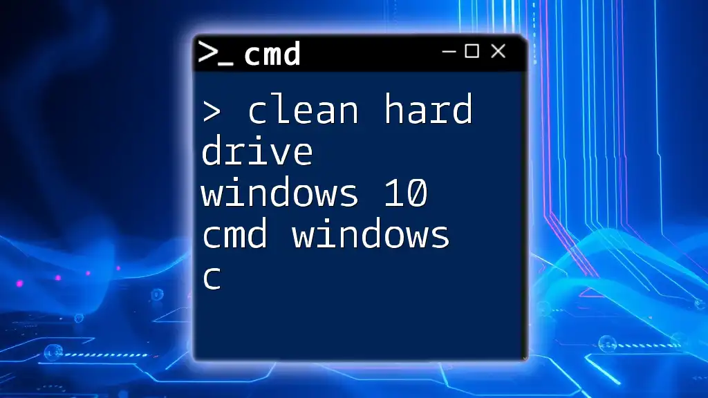 Clean Hard Drive Windows 10 Cmd Windows C: Quick Guide
