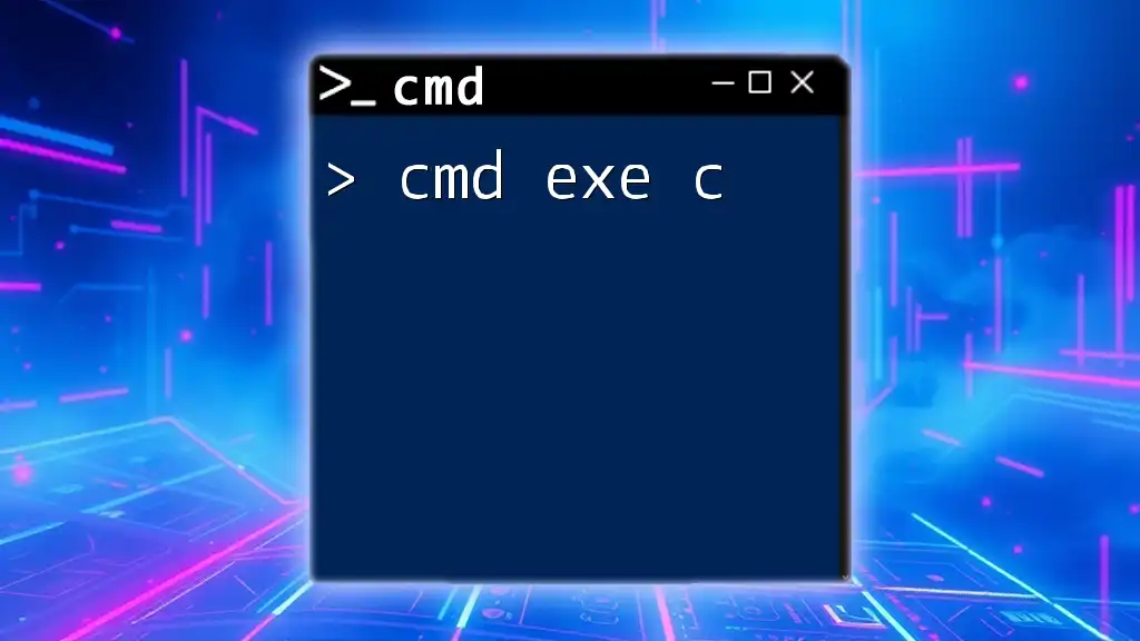Mastering Cmd Exe C: Your Quick Start Guide