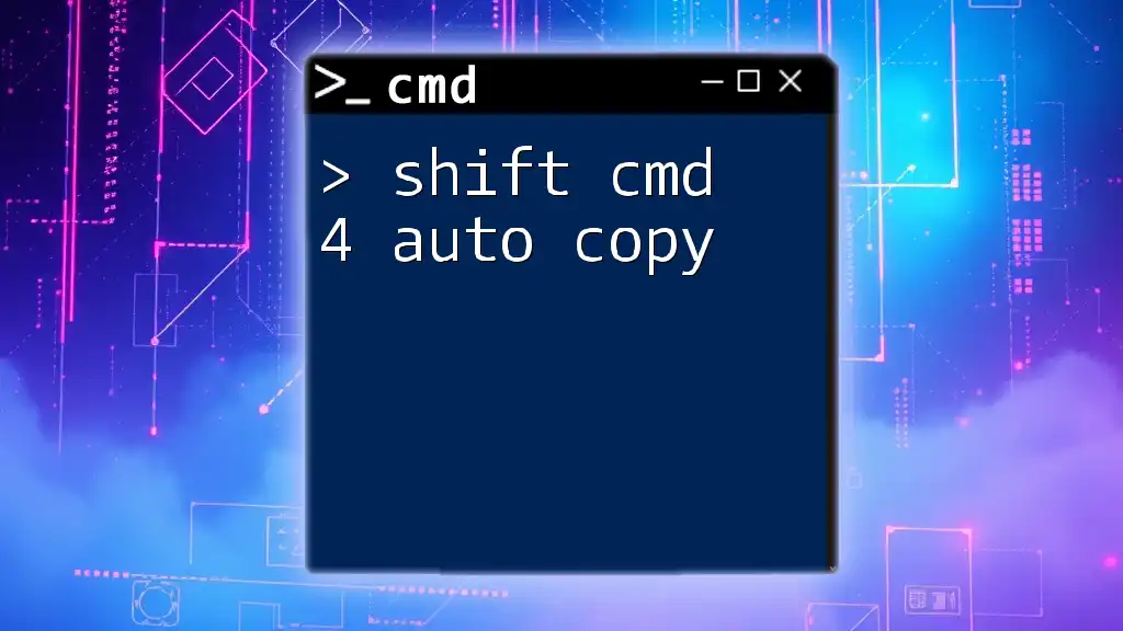 Shift Cmd 4 Auto Copy: Mastering Screen Capture in Cmd
